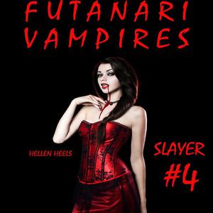 Futanari Vampires by Hellen Heels