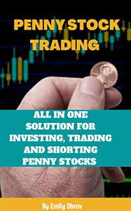 THE PENNY STOCK LIBRARY  All in One Solution For Investing, Trading, and Shorting Penny Stock