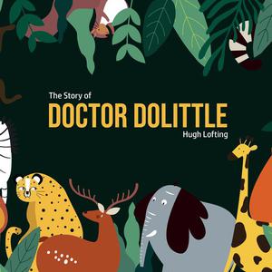 The Story Of Doctor Dolittle by Hugh Lofting