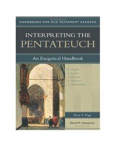 Interpreting the Pentateuch An Exegetical Handbook