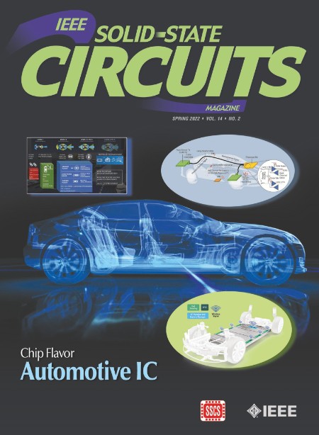 IEEE Solid-States Circuits Magazine - Spring 2022