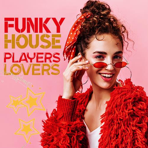 Funky House Players Lovers (2022)