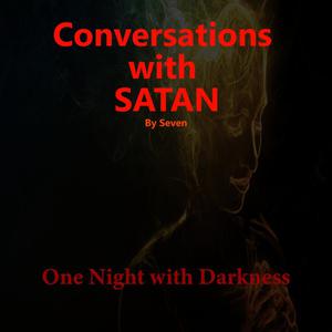 Conversations with Satan by Seven