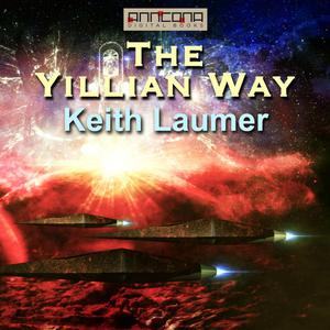 The Yillian Way by Keith Laumer