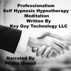 Professionalism Self Hypnosis Hypnotherapy Meditation by Key Guy Technology LLC