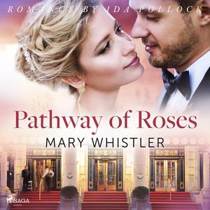 Pathway of Roses by Mary Whistler