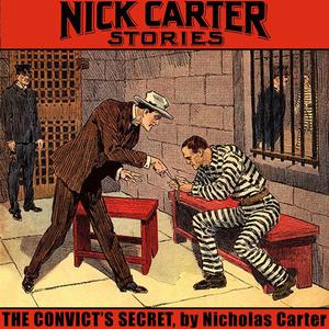 The Convict's Secret by Nicholas Carter