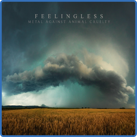 Feelingless - 2022 - Metal Against Animal Cruelty