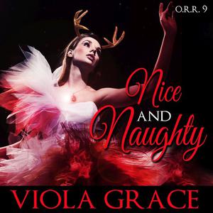 Nice and Naughty by Viola Grace