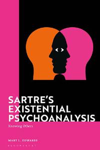 Sartre's Existential Psychoanalysis Knowing Others