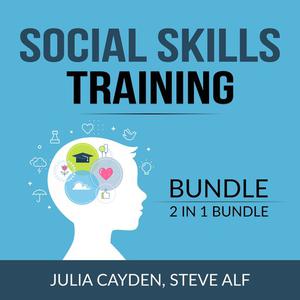 Social Skills Training Bundle, 2 in 1 Bundle Improving Your Social & People Skills and The Science of Making Friends