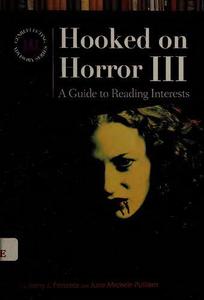 Hooked on Horror III A Guide to Reading Interests