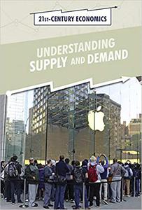 Understanding Supply and Demand