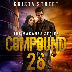 Compound 26 by Krista Street