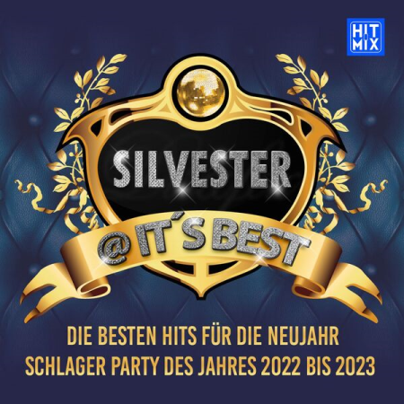 VA - Silvester it's best (Die besten Hits fur die Neujahr Schlager Party des Jahres 2022 bis 2023) (2022)