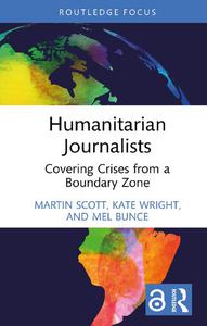 Humanitarian Journalists Covering Crises from a Boundary Zone