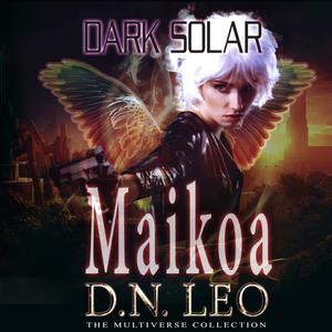 Dark Solar 3 - Maikoa by D.N. Leo