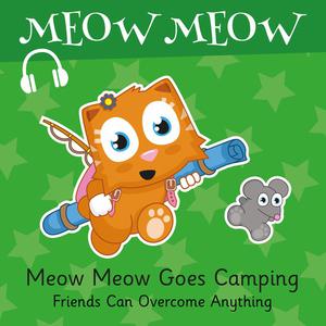 Meow Meow Goes Camping by Eddie Broom