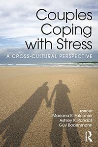 Couples Coping with Stress A Cross-Cultural Perspective 