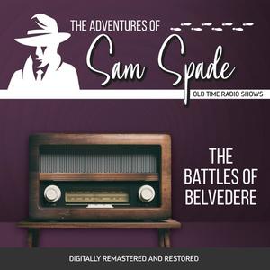 The Adventures of Sam Spade The Battles of Belvedere by Jason James, Robert Tallman