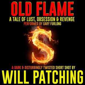 Old Flame by Will Patching
