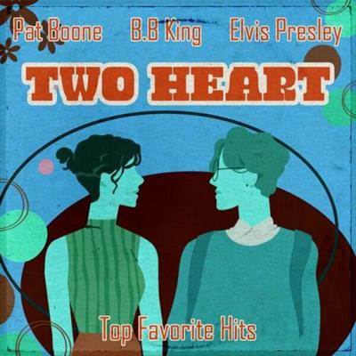 Various Artists - Two Hearts (Top Favorite Hits) (2022)