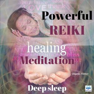 Powerful Reiki Healing Meditation for Deep Sleep by Virginia Harton