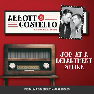 Abbott and Costello Job at a Department Store by John Grant, Bud Abbott, Lou Costello