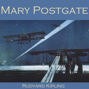 Mary Postgate by Joseph Rudyard Kipling