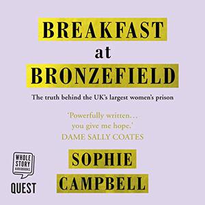 Breakfast at Bronzefield [Audiobook]