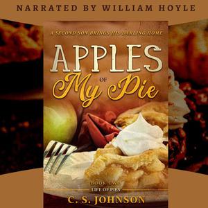 Apples of My Pie by C.S. Johnson