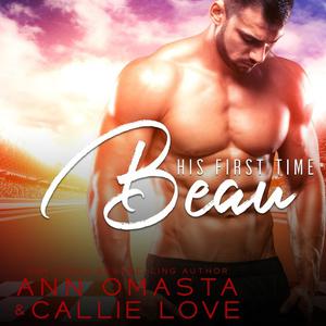 His First Time Beau by Ann Omasta, Callie Love