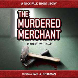 The Murdered Merchant by Robert Tinsley