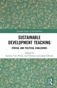Sustainable Development Teaching Ethical and Political Challenges