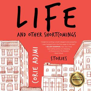 Life and Other Shortcomings by Corie Adjmi