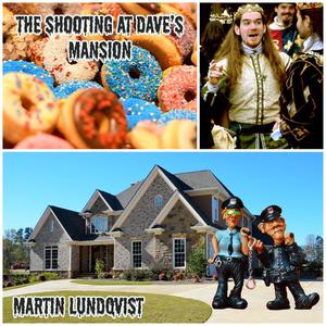 The Shooting at Dave's Mansion by Martin Lundqvist