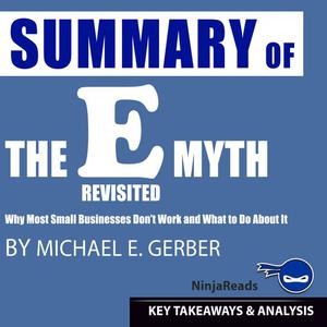 Summary of E-Myth Revisited by Brooks Bryant