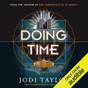 Doing Time The Time Police, Book 1 [Audiobook]