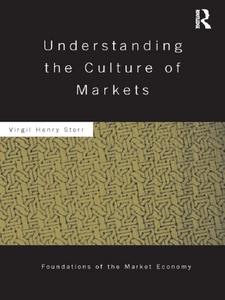Understanding the Culture of Markets
