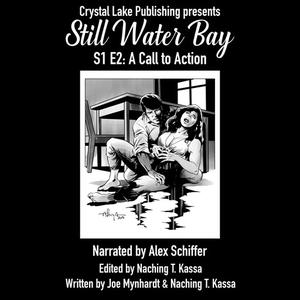 Still Water Bay S1 E2 A Call to Action by Joe Mynhardt, Naching T. Kassa