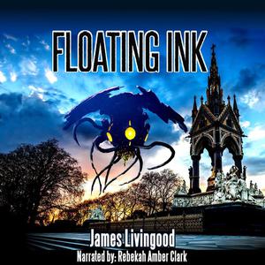 Floating Ink by James Livingood