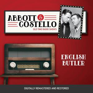 Abbott and Costello English Butler by John Grant, Bud Abbott, Lou Costello