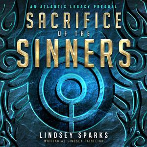 Sacrifice of the Sinners by Lindsey Fairleigh, Lindsey Sparks