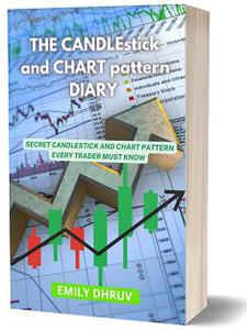 CANDLESTICK AND CHART PATTERN DIARY Secret candle stick and chart pattern every trader must know