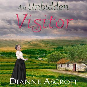 An Unbidden Visitor by Dianne Trimble