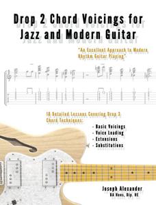 Drop 2 Chord Voicings for Jazz and Modern Guitar