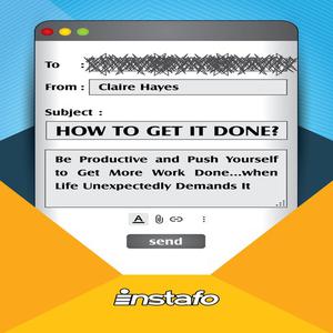 How to Get It Done by Claire Hayes, Instafo
