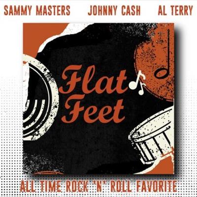 Various Artists - Flat Feet (All Time Rock 'n' Roll Favorite) (2022)