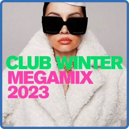 Club Winter Megamix 2023 (2022)