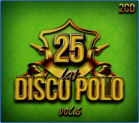 VA - 25 lat Disco Polo Vol 6 [2022]